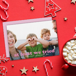 Tarjeta Festiva Divertido Al Menos Intentamos Que Los Navidades Es