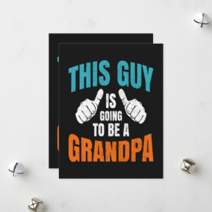 Tarjeta Festiva Divertido Este Tipo Va A Ser Un Abuelo