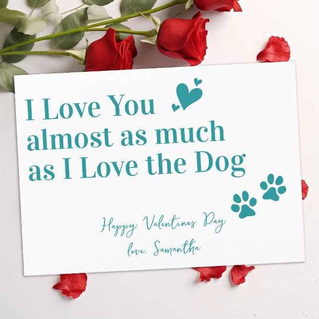 Tarjeta Festiva Divertido perro amante Te amo Día de San Valentín (Subido por el creador)