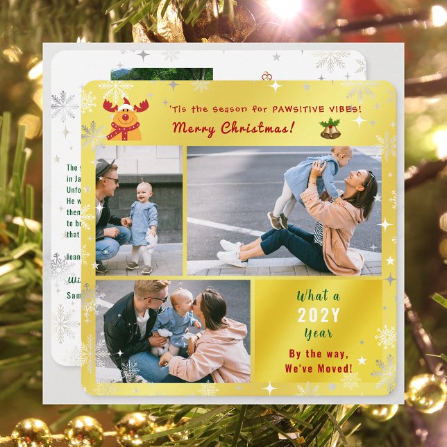 Tarjeta Festiva Divertido Rudolph Hemos mudado 4 fotos de oro (Funny Rudolph Pawsitive Vibes Christmas We've Moved 3 Photos Elegant Cute Golden Letter What a Year)
