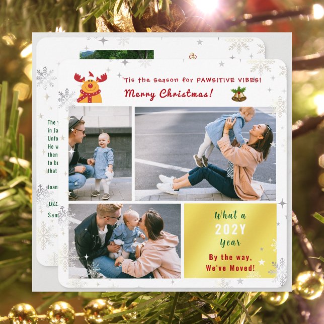 Tarjeta Festiva Divertido Rudolph Hemos mudado 4 fotos elegantes (Funny Rudolph Pawsitive Vibes Christmas We've Moved 3 Photos Elegant Cute Modern Letter What a Year)