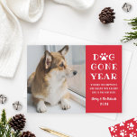 Tarjeta Festiva Dog Gone Gone Year Funny Red Mascota Photo<br><div class="desc">¡Ha sido un "Año Perro Ido"! Muestra a tu amigo de cuarentena favorito con esta moderna y divertida tarjeta de fotos que hará sonreír a tus amigos y familia esta temporada de vacaciones. Personalice el texto del personalizado blanco con un mensaje de salud y felicidad para las vacaciones, e incluya...</div>