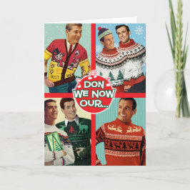 Tarjeta Festiva Don We Now Our Fabulous Sweaters - Gay Men