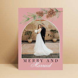 Tarjeta Festiva Dusty Rose Pine Merry & Married Photo Christmas