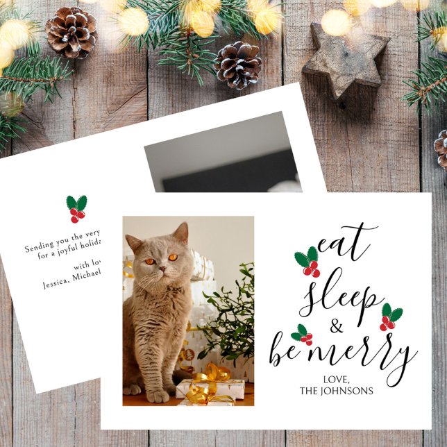 Tarjeta Festiva Eat Sleep Be Merry Mascota Photo Navidades (cat, dog, dog owner, pets, pet photo, photo christmas, photo holiday, modern,elegant, script, holly)