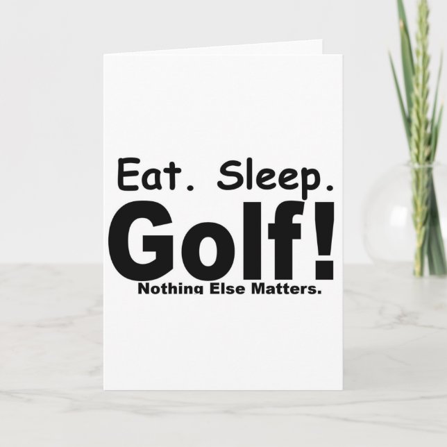 Tarjeta Festiva Eat Sleep Golf - Nada más importa (Anverso)