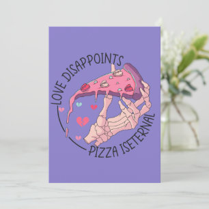 Tarjeta Festiva El amor decepciona la pizza es eterna anti San Val