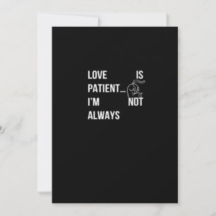 Tarjeta Festiva El Amor Es Paciente No Siempre Soy Divertido Humor