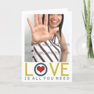 Tarjeta Festiva El amor es todo lo que usted necesita añadir la