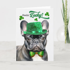 Tarjeta Festiva El Bulldog francés negro tiene suerte el Día de Sa