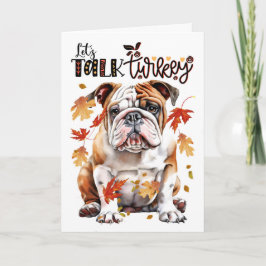 Tarjeta Festiva El Bulldog inglés de Acción de Gracias Perro habla