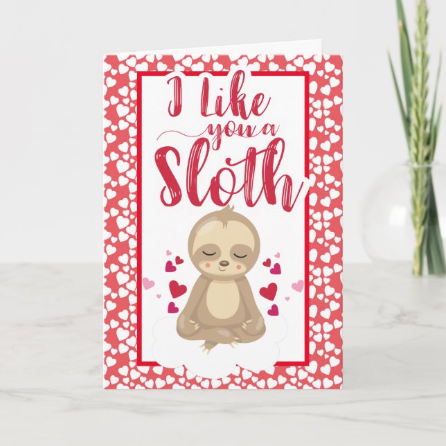 Tarjeta Festiva El día de San Valentín Me gustas A Sloth Love (Anverso)