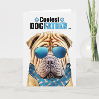 Tarjeta Festiva El Día del Padre más frío del perro de Shar Pei