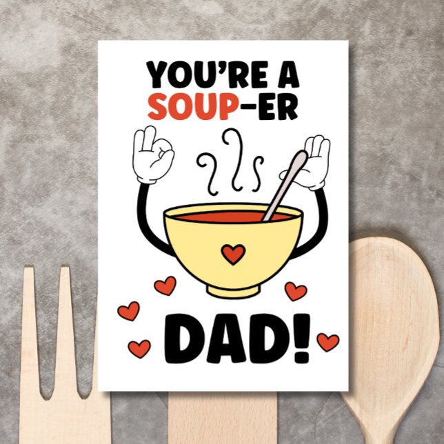 Tarjeta Festiva El divertido juego de palabras de papá chiste Soup (Subido por el creador)