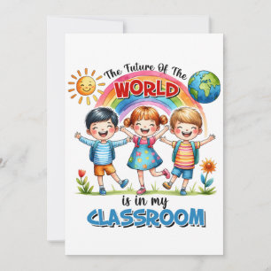 Tarjeta Festiva El Maestro El Futuro Del Mundo Está En Mi Aula
