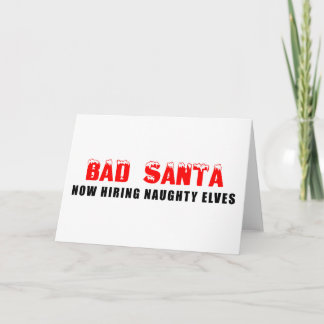 Tarjeta Festiva El mal Papá Noel ahora contratando elfos traviesos