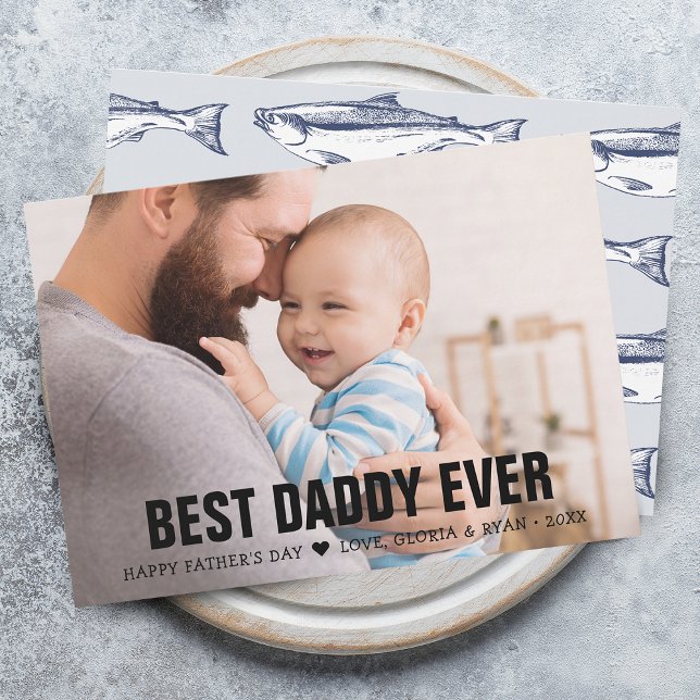 Tarjeta Festiva El mejor papá del día del padre nunca antes foto p (Father's Day Best Daddy Ever Photo Flat Holiday Card)