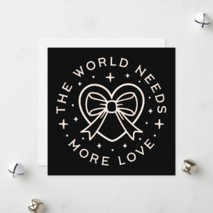 Tarjeta Festiva El mundo necesita más amor