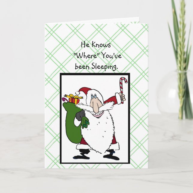 Tarjeta Festiva Él sabe "dónde" has estado durmiendo. (Anverso)