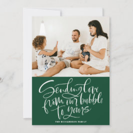 Tarjeta Festiva Enviando amor de nuestra burbuja a su foto verde
