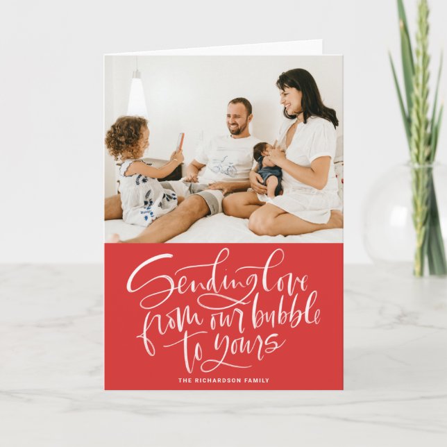 Tarjeta Festiva Enviando amor desde nuestra burbuja a tu foto roja (Anverso)