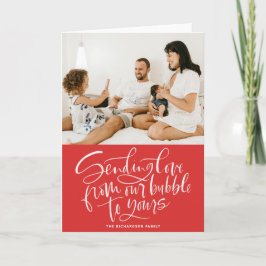 Tarjeta Festiva Enviando amor desde nuestra burbuja a tu foto roja