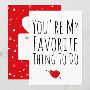 Tarjeta Festiva Eres mi cosa favorita que hacer Divertido Travieso
