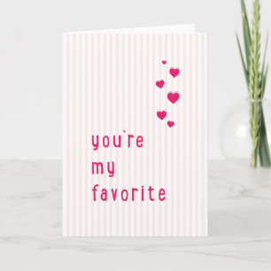 Tarjeta Festiva Eres mi El día de San Valentín favorito