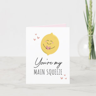 Tarjeta Festiva Eres mi principal squeeze Valentine