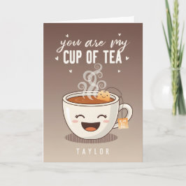Tarjeta Festiva Eres mi taza de té divertida cita de amor