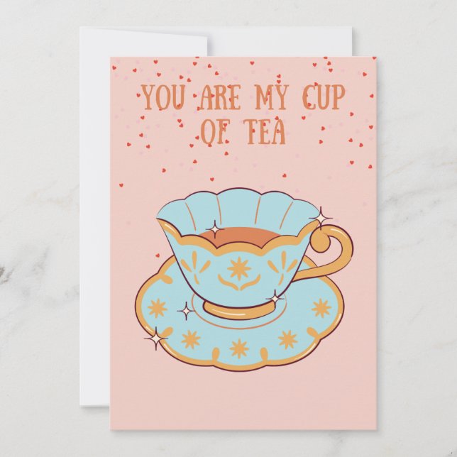Tarjeta Festiva Eres mi taza de té divertido día de San Valentín (Anverso)