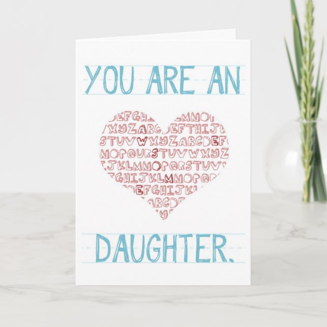 Tarjeta Festiva 'Eres una hija increíble' Valentine (Anverso)
