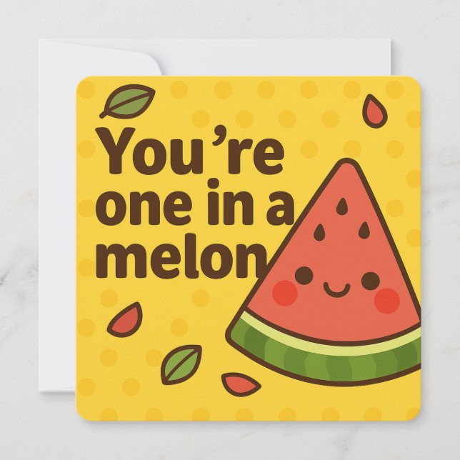 Tarjeta Festiva Eres uno en una melón melón de melón de melón. (Anverso)