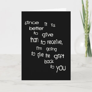 Tarjeta Festiva Es Mejor Dar Que Recibir, Devolver Regalos, ¡No!