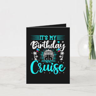 Tarjeta Festiva Es mi crucero de cumpleaños - Cumpleaños de vacaci