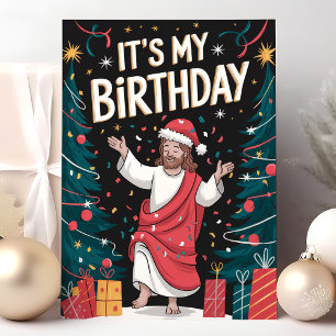 Tarjeta Festiva Es mi cumpleaños Jesús Navidades graciosos