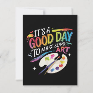 Tarjeta Festiva Es un buen día para hacer algo de arte