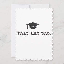 Tarjeta Festiva Ese sombrero tho divertido familia amigos graduaci