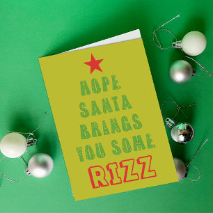 Tarjeta Festiva Espero que Santa te traiga Rizz divertido