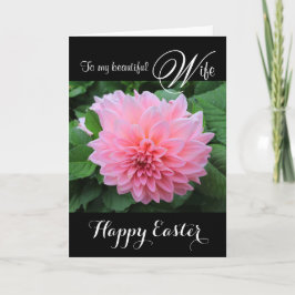 Tarjeta Festiva Esposa / Feliz Pascua - Hermosa Dahlia Rosa