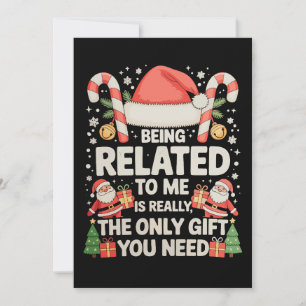 Tarjeta Festiva Estar Relacionado A Mí Es El Único Regalo Que Nece