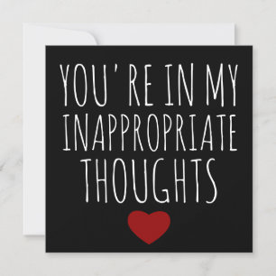 Tarjeta Festiva Estás en mis pensamientos inapropiados Valentines