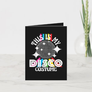Tarjeta Festiva Este es mi disfraz de discoteca - Fiesta divertida