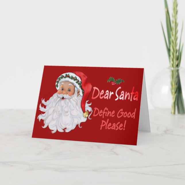 Tarjeta Festiva Estimado Santa Define Good (Anverso)