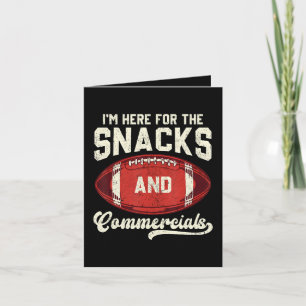 Tarjeta Festiva Estoy Aquí Por Los Snacks Y Los Comerciales De Fút