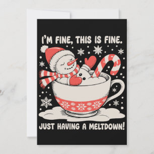 Tarjeta Festiva Estoy Bien Esto Es Solo Un Muñeco De Nieve Derriti