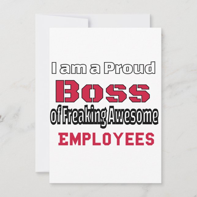 Tarjeta Festiva Estoy orgulloso de ser el jefe de terribles emplea (Anverso)