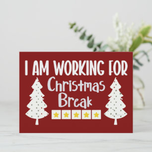 Tarjeta Festiva Estoy trabajando para las vacaciones de Navidad, s