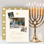 Tarjeta Festiva Estrella De Oro Shalom De David 3 Foto Simple Hanu<br><div class="desc">Esta moderna y minimalista tarjeta Hanukkah muestra el saludo "Shalom" en un moderno guión de escritura a mano. Un símbolo dorado de la Estrella de David se sienta en la parte superior con 3 disposición de collage instantáneo de fotos. En la parte inferior de la tarjeta encontrarás un pequeño deseo...</div>