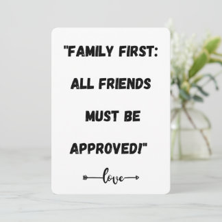 Tarjeta Festiva "Familia Primero: ¡Todos Los Amigos Deben Ser Apro